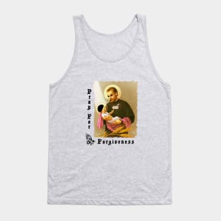 Pray for forgiveness Tank Top